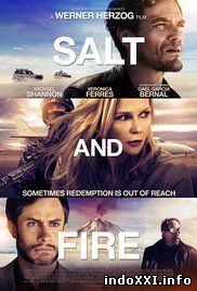 Salt and Fire (2017)