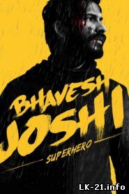 Bhavesh Joshi Superhero 2018