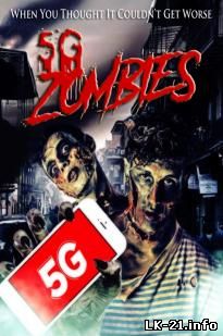 5G Zombies (2020)